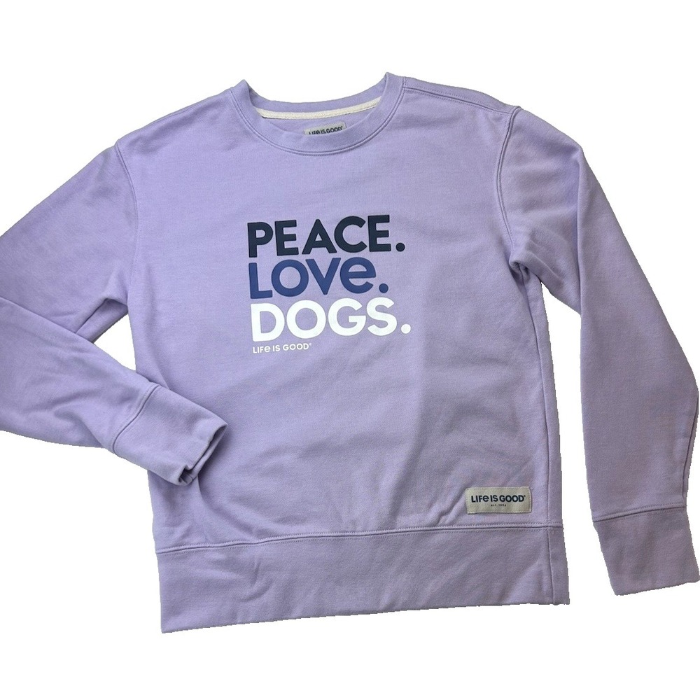 Life Is Good Peace Love Dogs Sweatshirt Comfy Sporty Lavender Purple Size XS